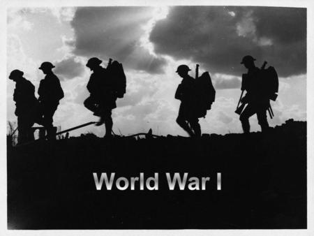 “World War I Ends” A. Early Battles Across the World 1.Serbia: Austria-Hungary invade 2.Africa: Britain & France fight Germany in south & west 3.Asia: