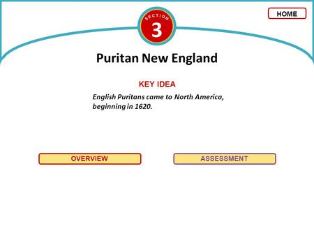 3 Puritan New England KEY IDEA