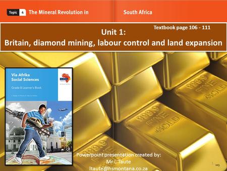 Unit 1: Britain, diamond mining, labour control and land expansion