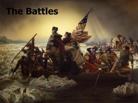 The Battles. Introduction Lasting seven years, the American Revolution was decided through the successes and failures of several important battles. Lasting.