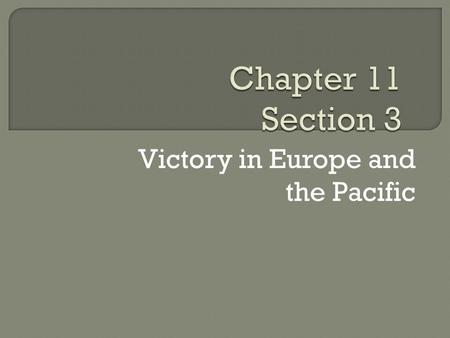 Victory in Europe and the Pacific.  Executive Order 8802  Bracero program  Executive Order 9066  Government manages the economy.
