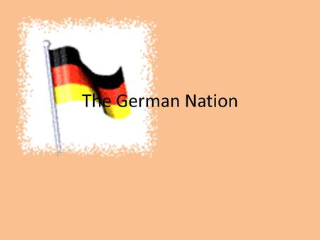 The German Nation.