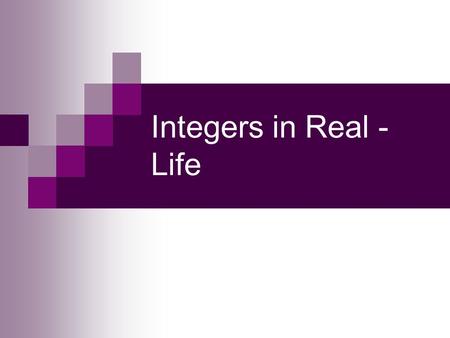 Integers in Real - Life.