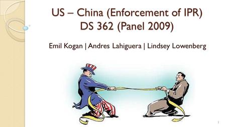 US – China (Enforcement of IPR) DS 362 (Panel 2009)
