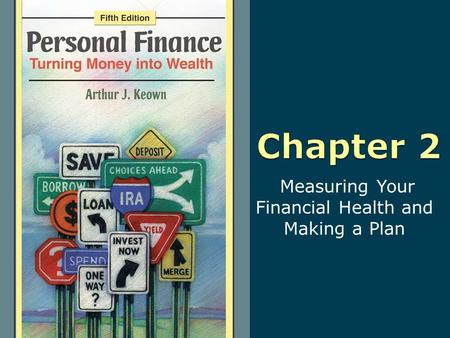 Measuring Your Financial Health and Making a Plan.