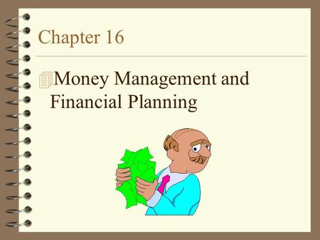 Money Management and Financial Planning
