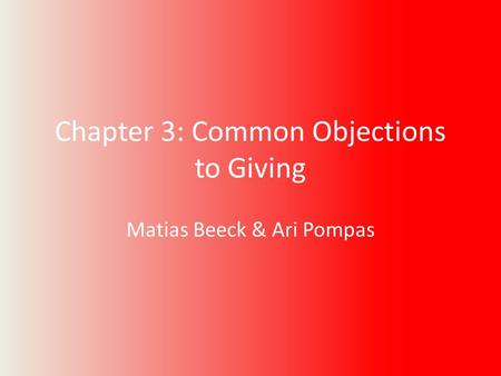 Chapter 3: Common Objections to Giving Matias Beeck & Ari Pompas.