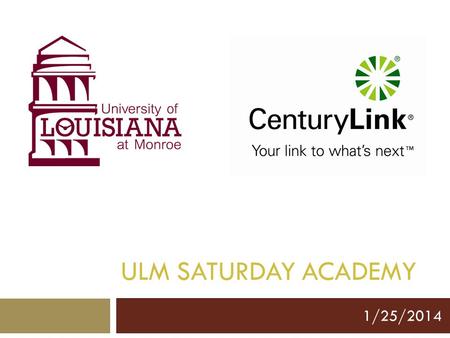 ULM SATURDAY ACADEMY 1/25/2014. What is Accounting?  Accounting is the recording, measurement and interpretation of financial information. 2.