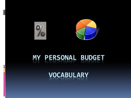 My Personal Budget Vocabulary