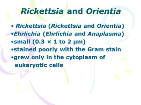 Rickettsia and Orientia