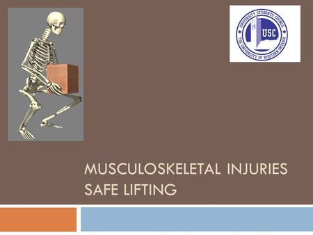MUSCULOSKELETAL INJURIES SAFE LIFTING. The Ontario Health & Safety Act (OHSA) outlines an employer’s responsibility for the safety of their employees.