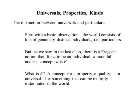 Universals, Properties, Kinds