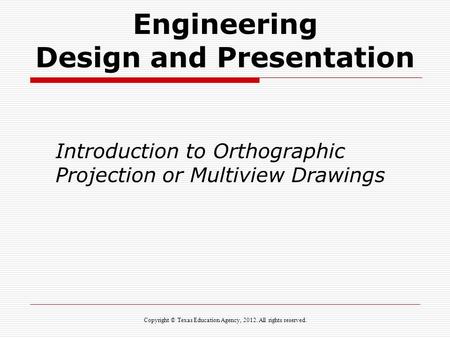 Engineering Design and Presentation
