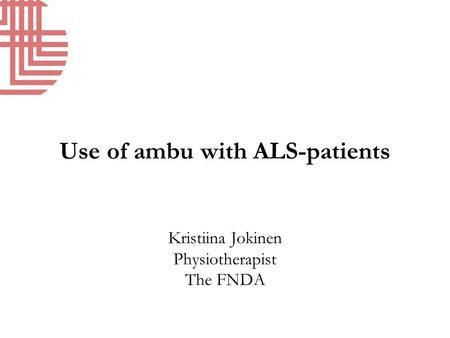 Use of ambu with ALS-patients