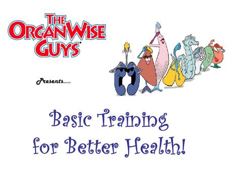 Basic Training for Better Health! Presents…. Today’s Health-Enhancing Behavior is… I will practice four health behaviors that keep me well.