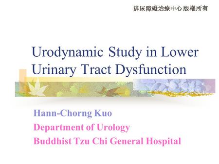 Urodynamic Study in Lower Urinary Tract Dysfunction