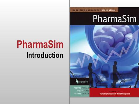 PharmaSim Introduction.
