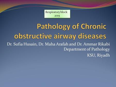 Pathology of Chronic obstructive airway diseases