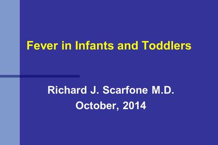 Fever in Infants and Toddlers