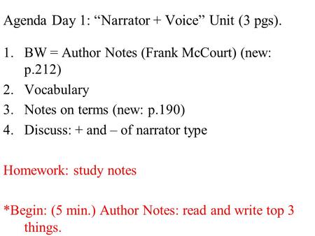 Agenda Day 1: “Narrator + Voice” Unit (3 pgs).