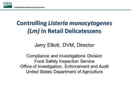 Controlling Listeria monocytogenes (Lm) in Retail Delicatessens