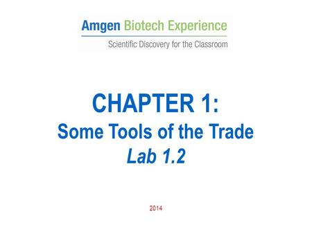 CHAPTER 1: Some Tools of the Trade Lab 1.2 2014.