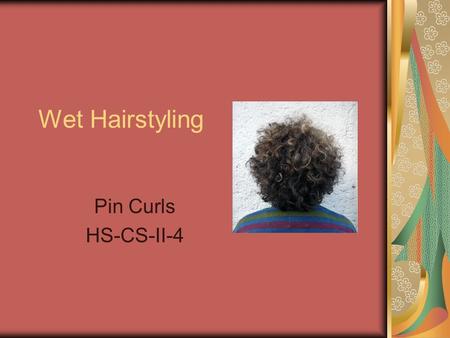 Wet Hairstyling Pin Curls HS-CS-II-4.