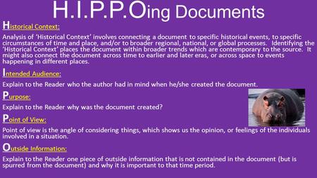 H.I.P.P.Oing Documents Historical Context: Intended Audience: Purpose: