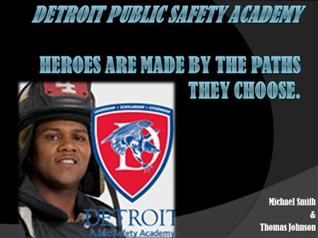 Michael Smith & Thomas Johnson. School Location  1250 Rosa Parks Blvd. Detroit, MI, 48216  (313) 965-6916  Enrolling 7-11 grades.