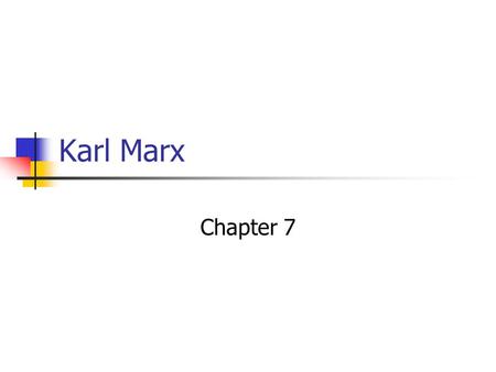 Karl Marx Chapter 7.