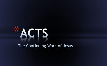 The Continuing Work of Jesus. Paul’s Appeal Paul’s Example in Testifying to the Gospel 1.Paul’s preparedness to proclaim Christ, regardless of audience.