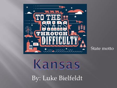 By: Luke Bielfeldt State motto.  The state of Kansas’s abbreviation is KS. It is KS because the first letter is K and the last letter is S.
