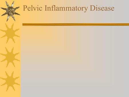 Pelvic Inflammatory Disease. What is Pelvic Inflammatory Disease?  (known to medical professionals) as PID is an infection that affects a woman’s reproductive.