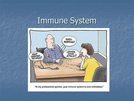 Immune System. A Boo Boo lets in germs Like…Bacteria.