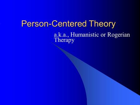 Person-Centered Theory