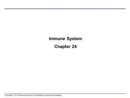 Immune System Chapter 24.