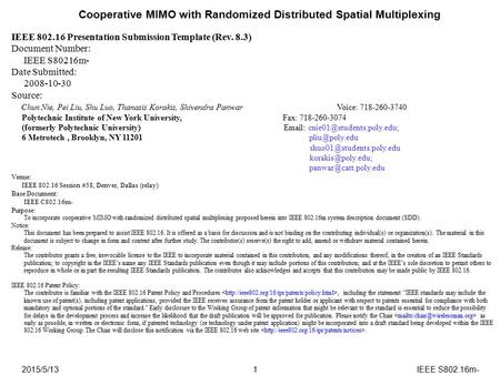 2015/5/13IEEE S802.16m-1 Cooperative MIMO with Randomized Distributed Spatial Multiplexing IEEE 802.16 Presentation Submission Template (Rev. 8.3) Document.