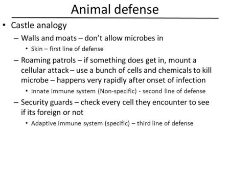 Animal defense Castle analogy