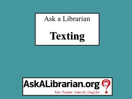 Ask a LibrarianTexting. Local (first box)  Check this box to help FKCC students:  Marked “Unavailable”: Email and/or Texting  Marked “Available”: Allows.