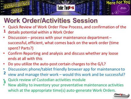 Quick Review of Work Order Flow Process, and confirmation of the details potential within a Work Order Discussion – process with your maintenance department.