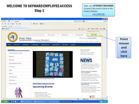 WELCOME TO SKYWARD EMPLOYEE ACCESS Step 1