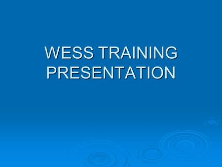 WESS TRAINING PRESENTATION. SCENARIO   Tactical vehicle impacts a Private Motor Vehicle driven by an off-duty Navy individual. Mishap occurs on a roadway.