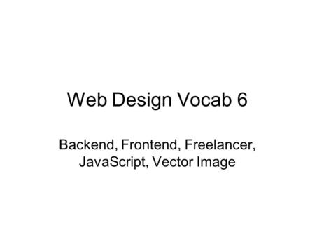 Web Design Vocab 6 Backend, Frontend, Freelancer, JavaScript, Vector Image.