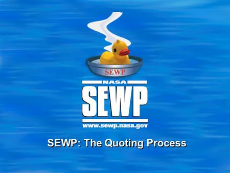 SEWP: The Quoting Process. 2 Conference ‘10 Contract Groups Origins  SEWP RFP broken up into two Categories Category A: Computer /Server contracts -Mostly.