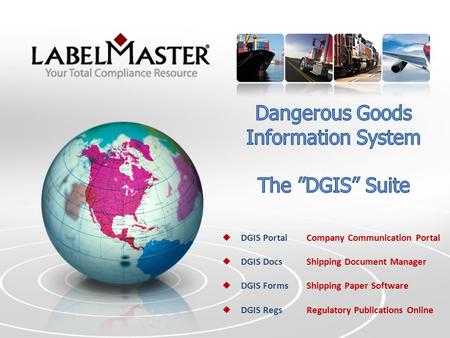  DGIS Portal Company Communication Portal  DGIS DocsShipping Document Manager  DGIS Forms Shipping Paper Software  DGIS RegsRegulatory Publications.