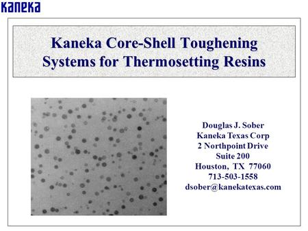 Kaneka Core-Shell Toughening Systems for Thermosetting Resins