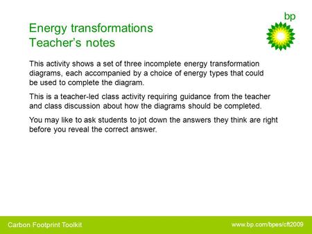 Energy transformations Teacher’s notes