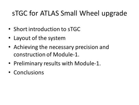 sTGC for ATLAS Small Wheel upgrade