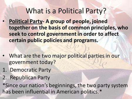 What is a Political Party?