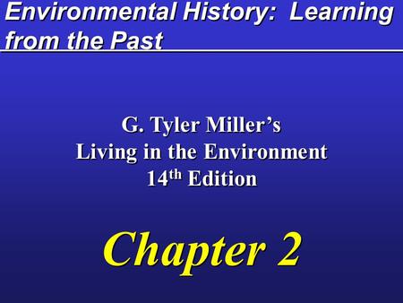 Environmental History: Learning from the Past